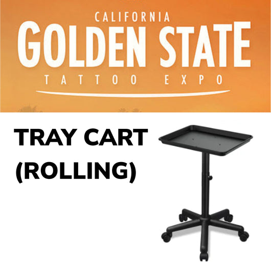 Tray Cart Rental for Golden State Tattoo Expo 2023